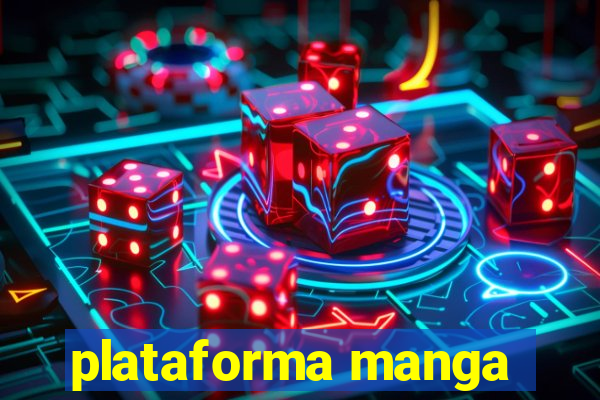 plataforma manga