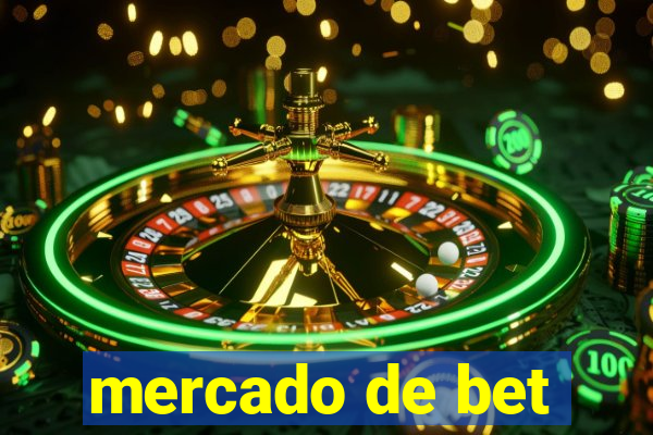 mercado de bet