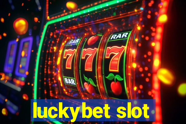 luckybet slot