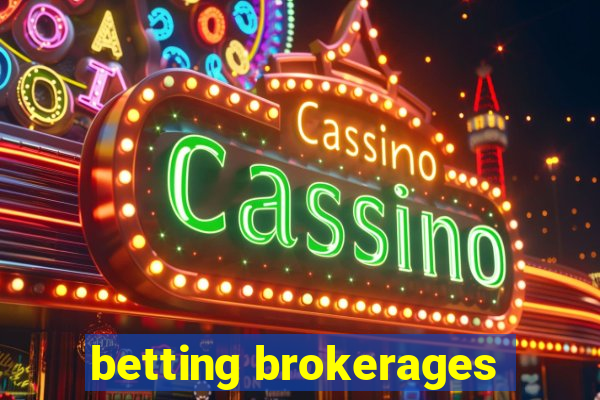 betting brokerages