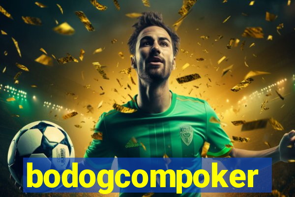 bodogcompoker