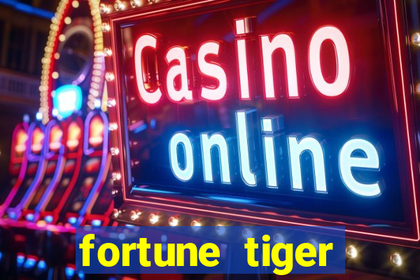 fortune tiger baixar portugu锚s