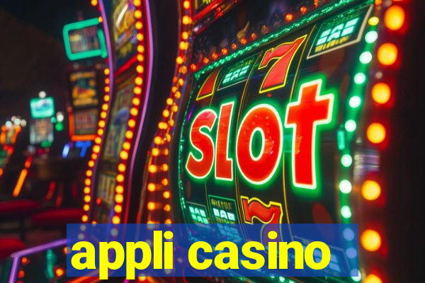 appli casino