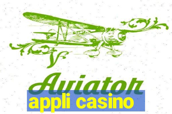 appli casino