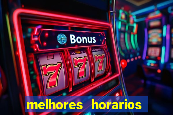 melhores horarios para ganhar no fortune tiger