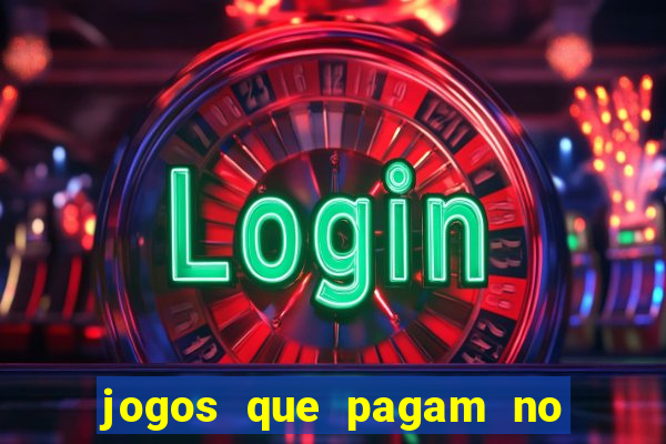 jogos que pagam no pix sem depósito