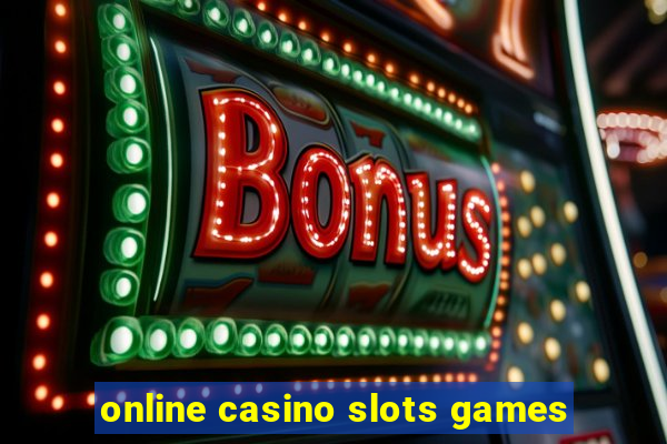 online casino slots games