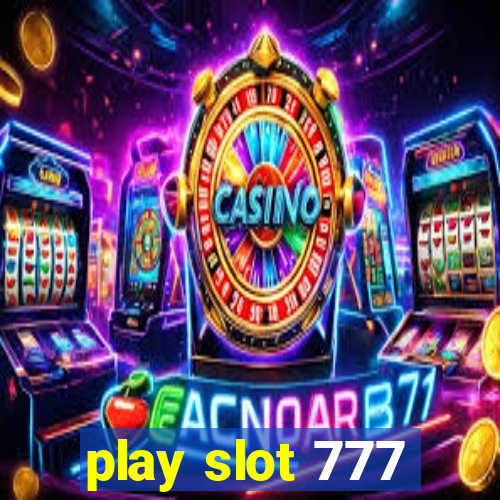 play slot 777