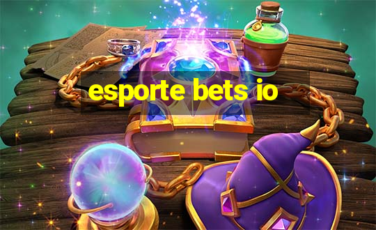 esporte bets io