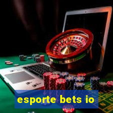 esporte bets io