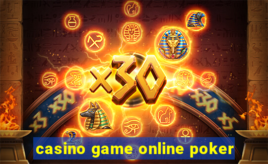 casino game online poker