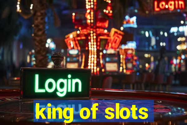 king of slots