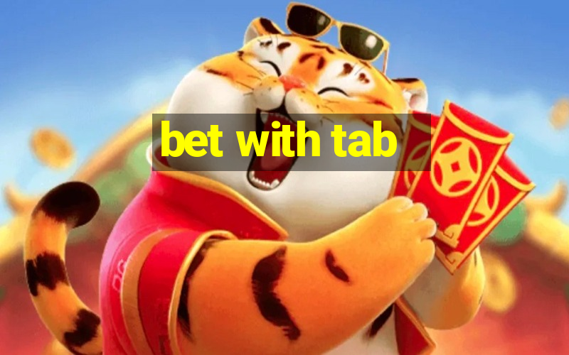 bet with tab