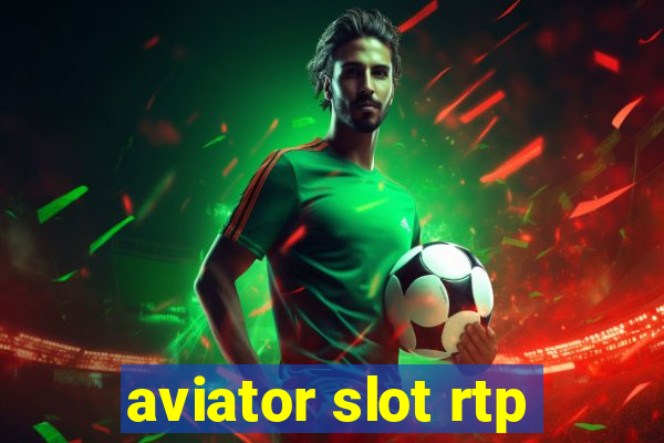 aviator slot rtp