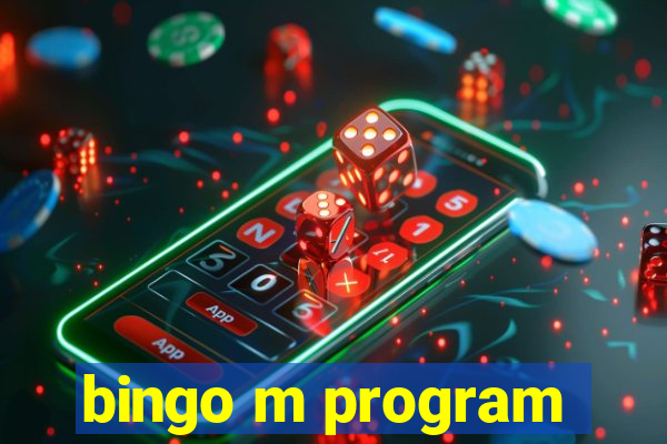 bingo m program