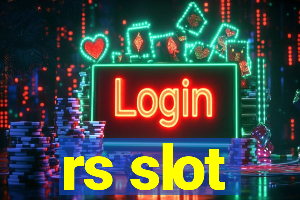 rs slot