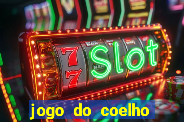 jogo do coelho para ganhar dinheiro