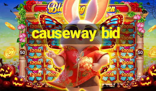 causeway bid