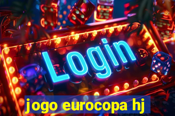 jogo eurocopa hj