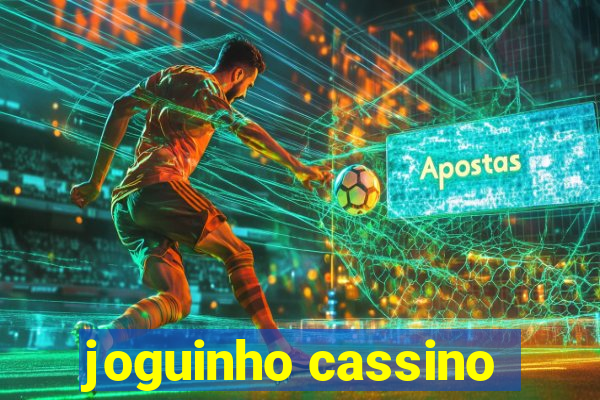 joguinho cassino