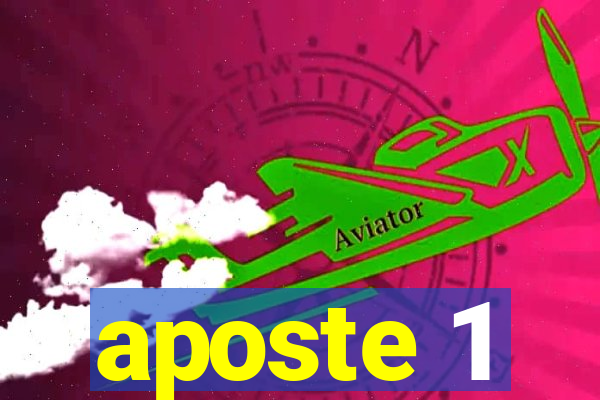 aposte 1