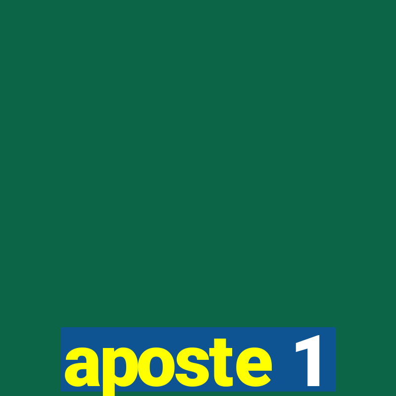 aposte 1