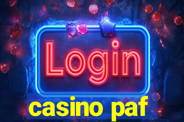 casino paf