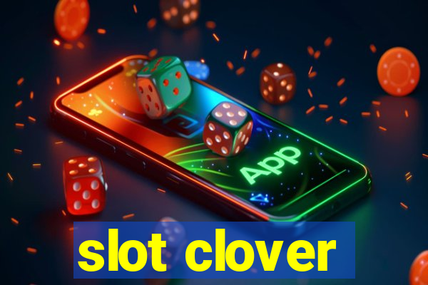 slot clover