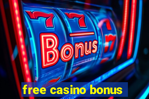 free casino bonus