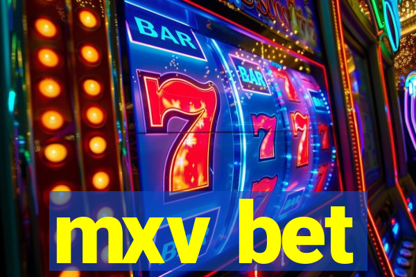 mxv bet