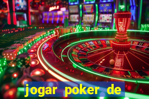 jogar poker de gra?a online