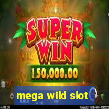 mega wild slot