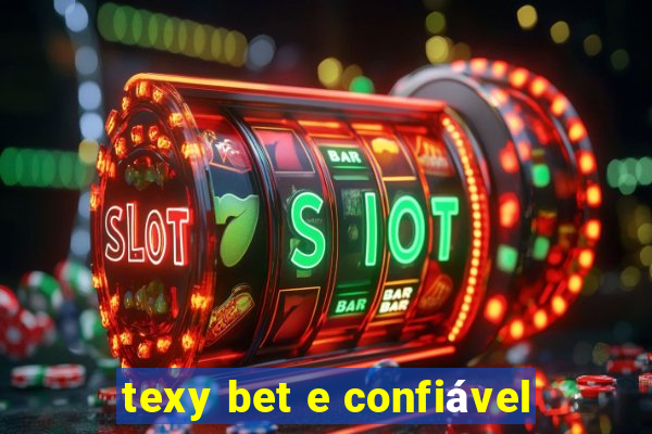 texy bet e confiável