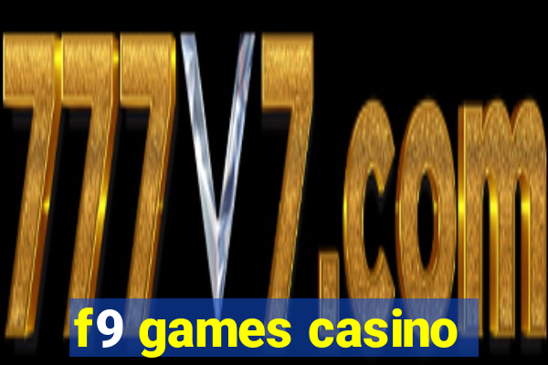 f9 games casino