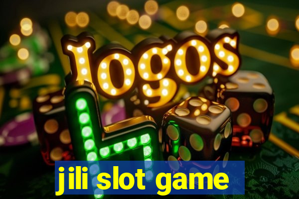 jili slot game