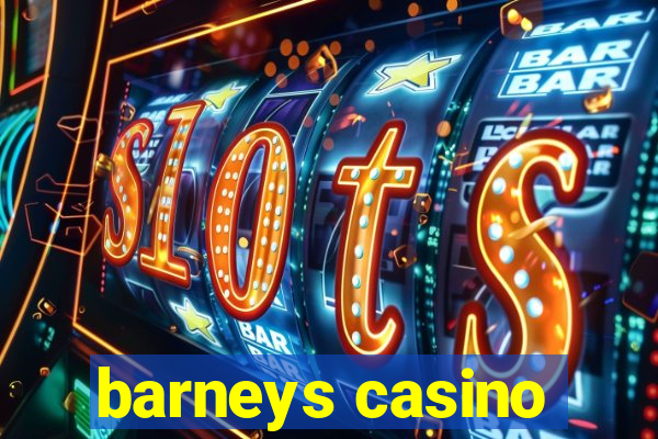 barneys casino