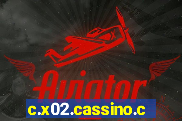 c.x02.cassino.com