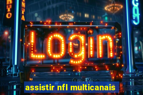 assistir nfl multicanais