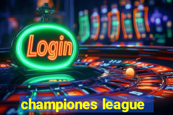 championes league