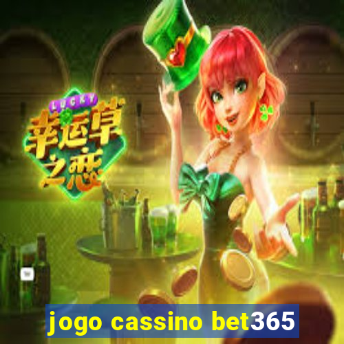 jogo cassino bet365