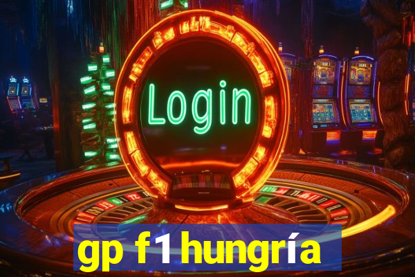 gp f1 hungría