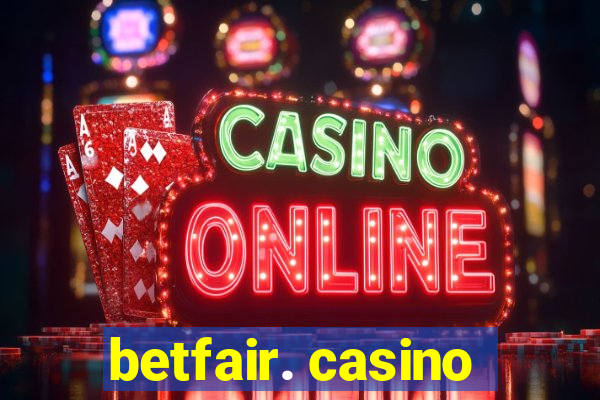 betfair. casino