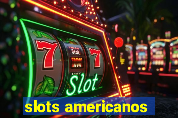 slots americanos