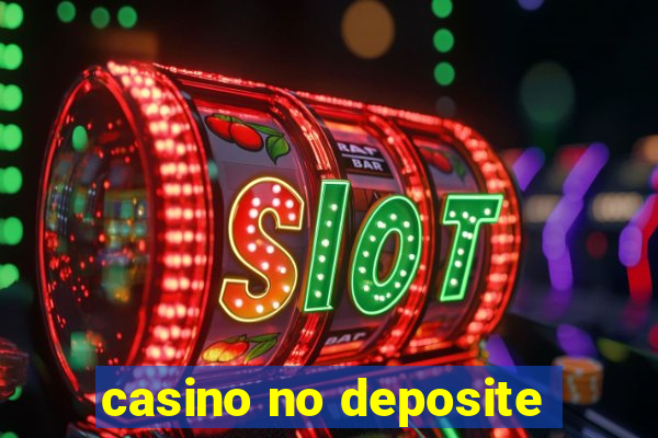 casino no deposite