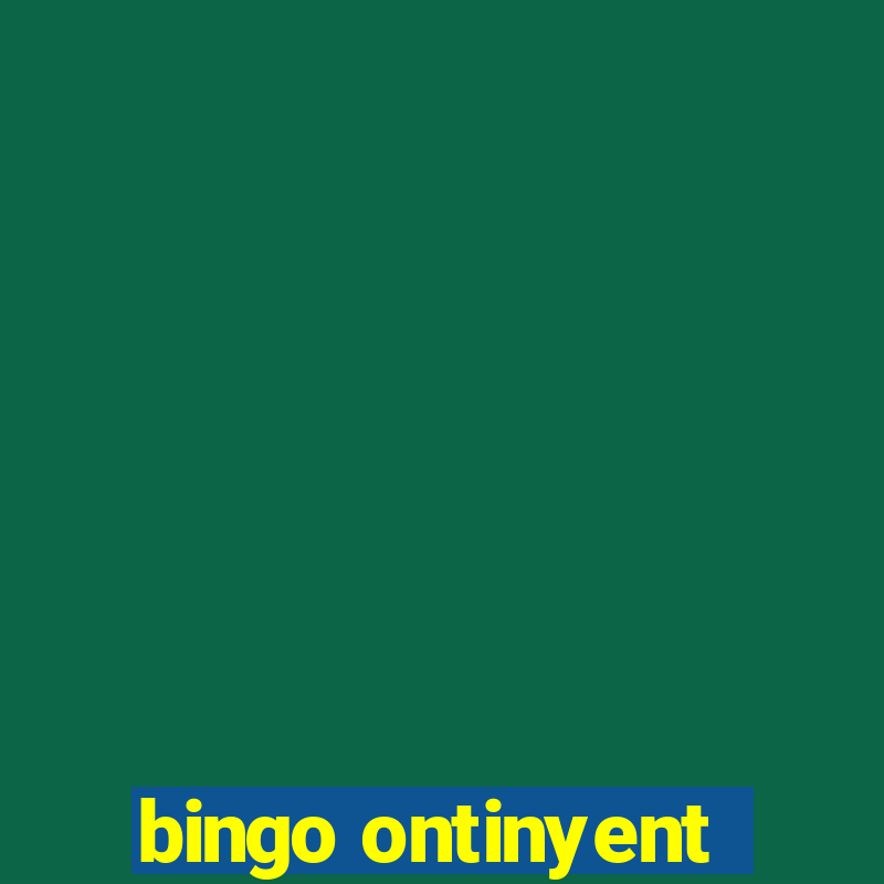 bingo ontinyent