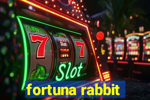 fortuna rabbit