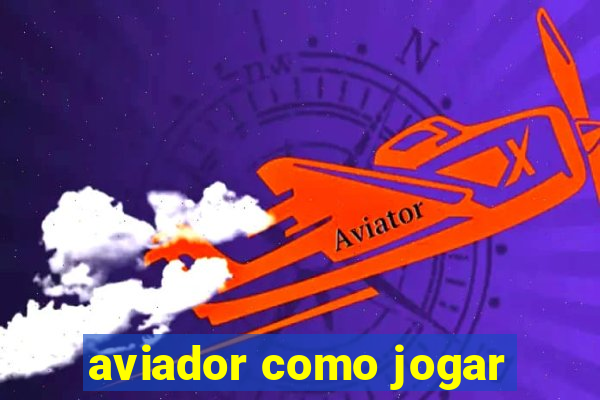 aviador como jogar