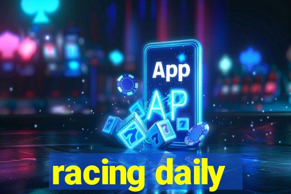 racing daily