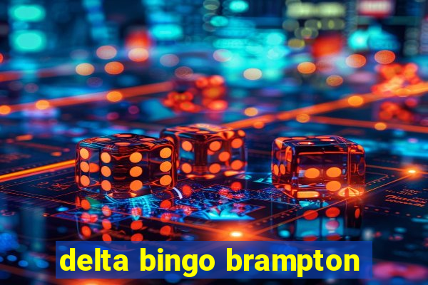 delta bingo brampton