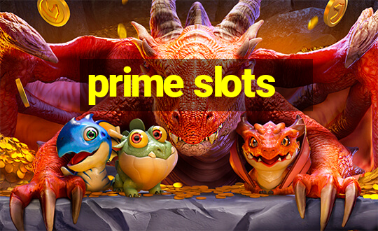 prime slots